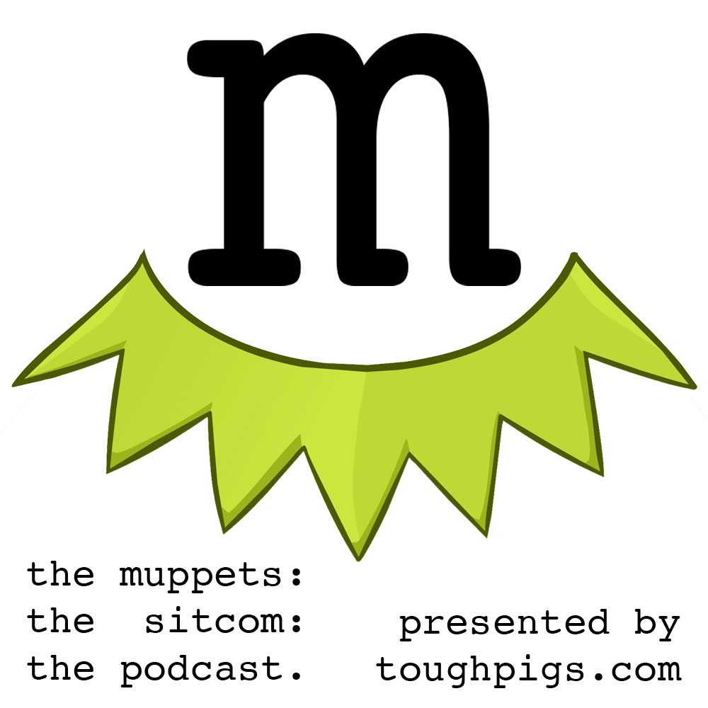 The Muppets: The Sitcom: The Podcast