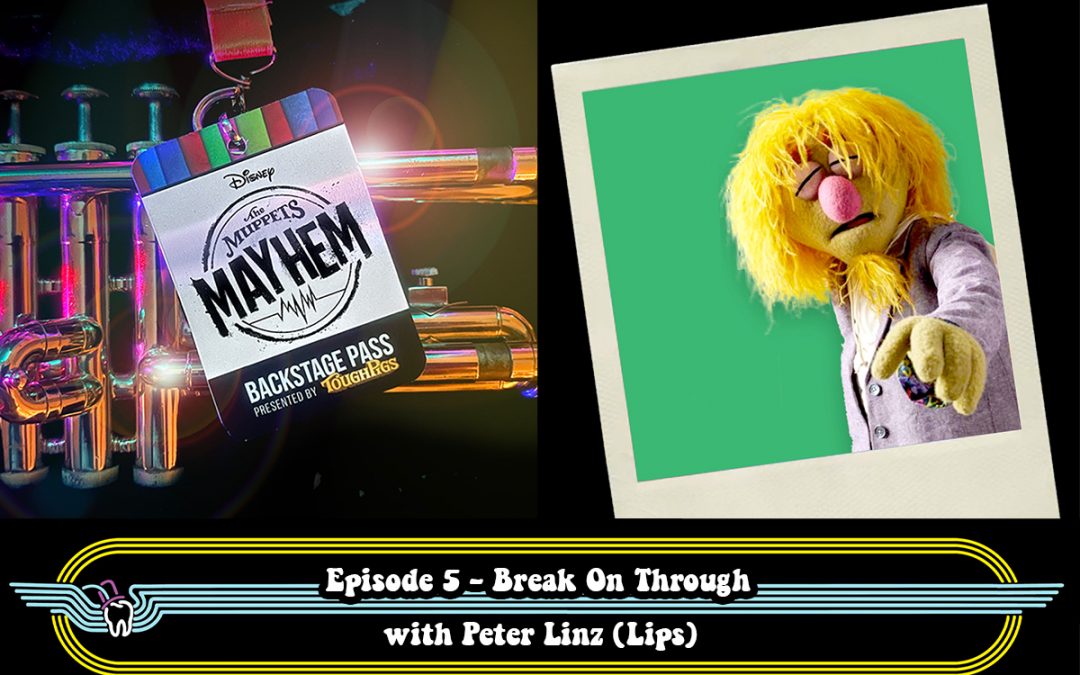 The Muppets Mayhem: Backstage Pass – “Break On Through”