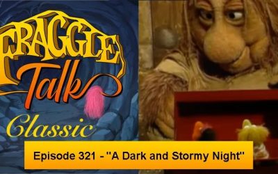 Fraggle Talk: Classic – “A Dark and Stormy Night”